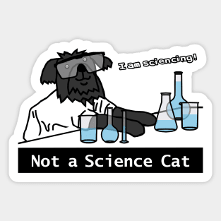 Science Dog Not a Cat Sticker